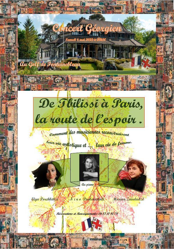 Affiche. Fontainebleau. De Tbilissi à Paris, le chemin de l'espoir. Marina Zviadadzé, Elga Porchkidzé et Nino Pavlenichvili, pianiste. 2023-05-06